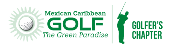 Mexican Caribbean Golf | Golfers Chapter